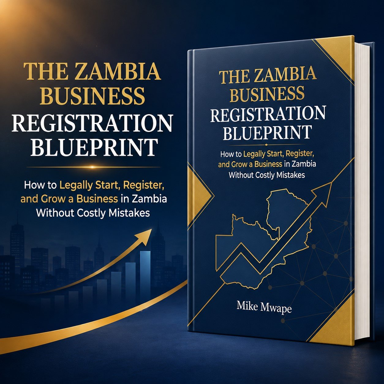 The Zambia Business Registration Blueprint: How to Legally Start, Register, and Grow a Business in Zambia Without Costly Mistakes